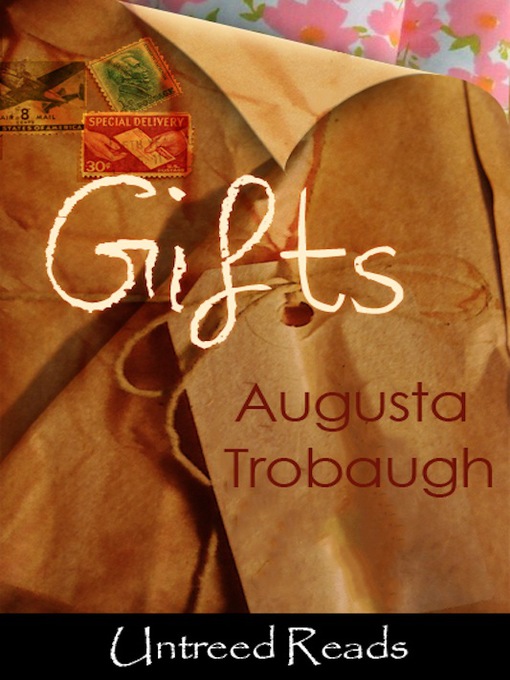 Title details for Gifts by Augusta Trobaugh - Available